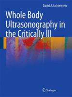 Whole Body Ultrasonography in the Critically Ill 3642053270 Book Cover