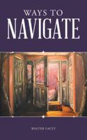 Ways to Navigate 1504347439 Book Cover