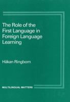 The Role Of The First Language In Foreign Language Learning 0905028805 Book Cover