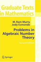 Problems in Algebraic Number Theory (Graduate Texts in Mathematics) 1441919678 Book Cover