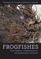 Frogfishes: Biodiversity, Zoogeography, and Behavioral Ecology 1421432528 Book Cover
