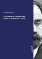 Torso Und Korso: Aus Dem Alten Und Neuen ROM 3642512429 Book Cover