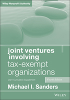 Joint Ventures Involving Tax-Exempt Organizations: 2021 Cumulative Supplement null Book Cover
