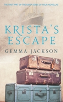 Krista's Escape 1781993483 Book Cover