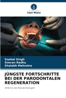 Jüngste Fortschritte Bei Der Parodontalen Regeneration (German Edition) 6208641594 Book Cover