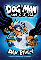 Dog Man and Cat Kid 0545935180 Book Cover