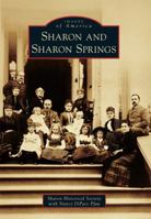 Sharon and Sharon Springs 1467122750 Book Cover