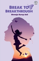 Break To Breakthrough 8196920970 Book Cover