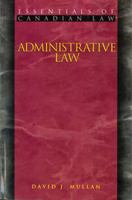 Administrative Law (Essentials of Canadian Law) 155221009X Book Cover