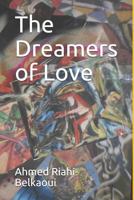 The Dreamers of Love 1791772765 Book Cover