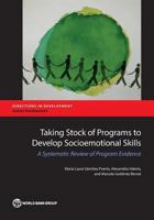 Taking Stock of Programs to Develop Socioemotional Skills: A Systematic Review of Program Evidence 1464808724 Book Cover