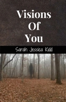 Visions Of You 1387726838 Book Cover