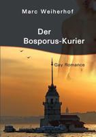 Der Bosporus-Kurier 3732330834 Book Cover