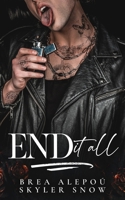 End It All (Vitale Brothers) B0DSTSZL4H Book Cover