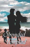 Stranded and Tempted 1424139961 Book Cover