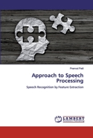 Approach to Speech Processing 6200531625 Book Cover