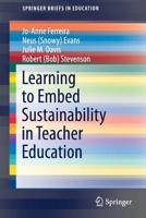 Learning to Embed Sustainability in Teacher Education 9811395357 Book Cover