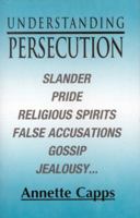 Understanding Persecution 0974751332 Book Cover