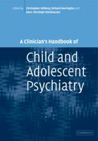 A Clinician's Handbook of Child and Adolescent Psychiatry 0521294843 Book Cover