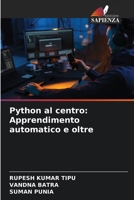 Python al centro: Apprendimento automatico e oltre (Italian Edition) 620742798X Book Cover