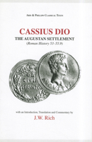 Cassius Dio: Roman History Books, 53.1-55.9 (Classical Texts) 0856683841 Book Cover