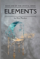 Elements (The Crystal Series) Book One 0464443385 Book Cover