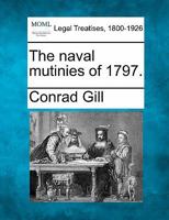 The Naval Mutinies of 1797 1016355688 Book Cover