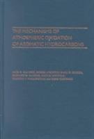 The Mechanisms of Atmospheric Oxidation of the Aromatic Hydrocarbons 019514628X Book Cover