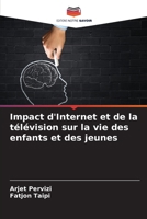 Impact d'Internet et de la télévision sur la vie des enfants et des jeunes (French Edition) 6207761278 Book Cover