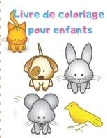 Livre de coloriage pour enfants: Livre de coloriage simple pour les enfants (French Edition) 1712970208 Book Cover