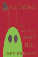 Macardle: The Curse of Honey Hill 1453714502 Book Cover