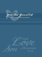 Mom's Collection: Your First Years of Life (Son) 1680971336 Book Cover