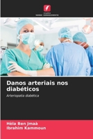 Danos arteriais nos diabéticos (Portuguese Edition) 6208850517 Book Cover