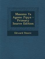 Masomo YA Agono Jipya - Primary Source Edition 128942215X Book Cover