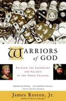 Warriors of God: Richard the Lionheart and Saladin in the Third Crusade 0385495625 Book Cover