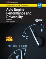 Auto Engine Performance  Driveability, A8 1619607794 Book Cover