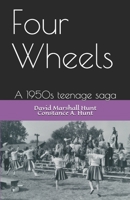 Four Wheels: A 1950s teenage saga B0959BVY3C Book Cover
