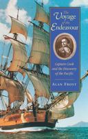 The Voyage of the Endeavour: Captain Cook and the Discovery of the Pacific 1865082007 Book Cover