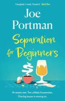 Separation for Beginners: THE FEEL-GOOD, FUNNY READ ABOUT STARTING OVER 1802793119 Book Cover