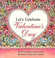 Let's Celebrate Valentine's Day 0761309721 Book Cover