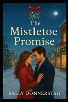 The Mistletoe Promise B0FQ324YKS Book Cover