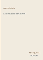 La Neuvaine de Colette (French Edition) 3387422180 Book Cover