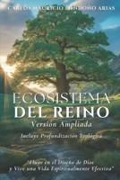ECOSISTEMA DEL REINO: Activa el Diseño de Dios y Fluye con una Vida Espiritualmente Efectiva (Spanish Edition) B0FGQLCDPD Book Cover
