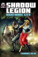 Shadow Legion: Nightmare City 1946183091 Book Cover