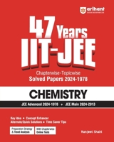 47 Years IIT JEE Chemistry 9364376773 Book Cover