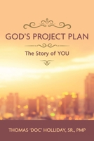 God's Project Plan: The Story of YOU B0DQDXFKLD Book Cover