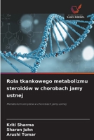 Rola tkankowego metabolizmu steroidów w chorobach jamy ustnej 6202347511 Book Cover