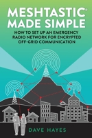 Meshtastic Made Simple 1966987978 Book Cover
