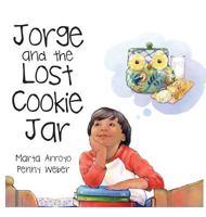Jorge and the Lost Cookie Jar 099700326X Book Cover
