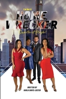 I'm Not A Homewrecker, Opportunist Maybe! 1088110819 Book Cover